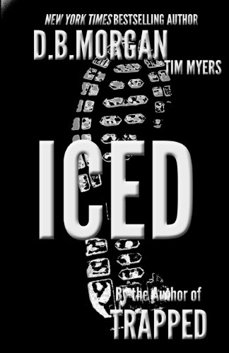 Iced (9781477622865) by Morgan, D B; Myers, Tim