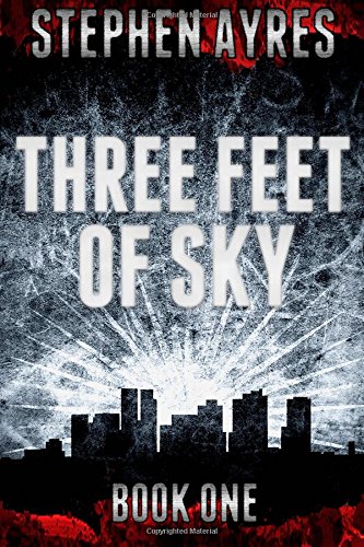 Three Feet of Sky: Book One