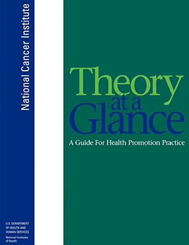 Beispielbild fr Theory at a Glance: A Guide for Health Promotion Practice zum Verkauf von ThriftBooks-Dallas