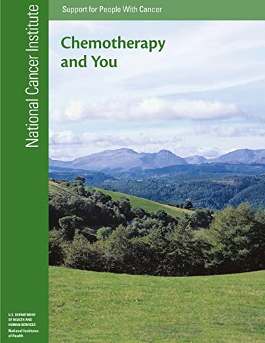 9781477624470: Chemotherapy and You: Support for People with Cancer