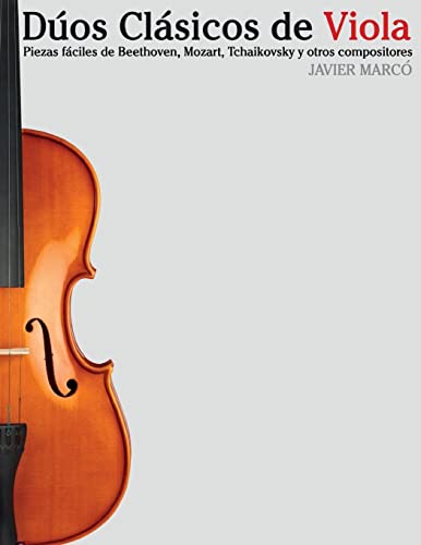 9781477624821: Dos Clsicos de Viola: Piezas fciles de Beethoven, Mozart, Tchaikovsky y otros compositores