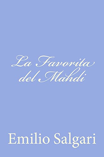 9781477625361: La Favorita del Mahdi