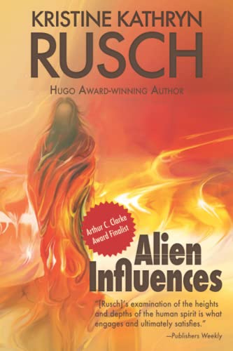Alien Influences (9781477627006) by Rusch, Kristine Kathryn