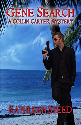 9781477628621: Gene Search: A Collin Carter Mystery