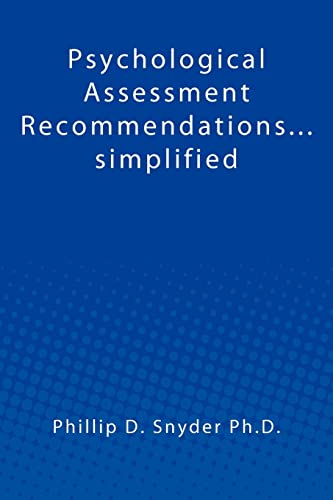 9781477638361: Psychological Assessment Recommendations...simplified