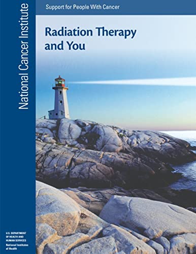 Imagen de archivo de Radiation Therapy and You: Support for People With Cancer a la venta por ThriftBooks-Atlanta