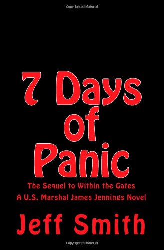 7 Days of Panic (9781477642474) by Smith, Jeff