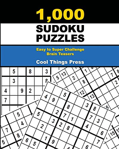 Beispielbild fr 1,000 Sudoku Puzzles: Easy to Super Challenge Brain Teasers zum Verkauf von THE SAINT BOOKSTORE