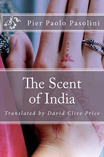 The Scent of India (9781477643426) by Pasolini, Pier Paolo; Price, David Clive