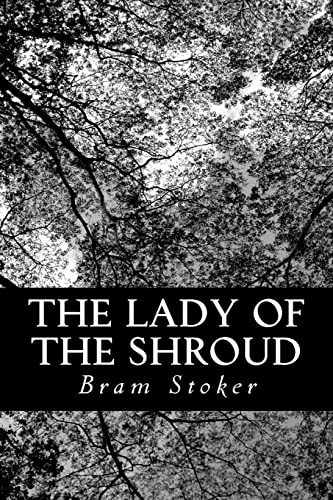 The Lady of the Shroud (9781477644966) by Stoker, Bram