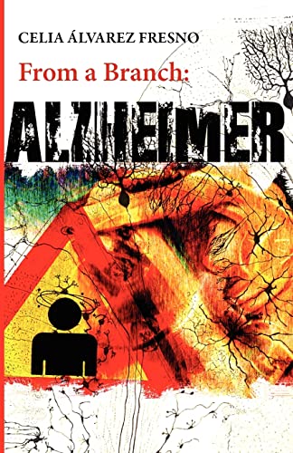 Imagen de archivo de From a Branch: Alzheimer a la venta por THE SAINT BOOKSTORE