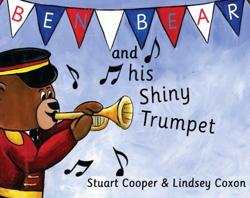 Stock image for Ben Bear and his Shiny Trumpet for sale by Revaluation Books
