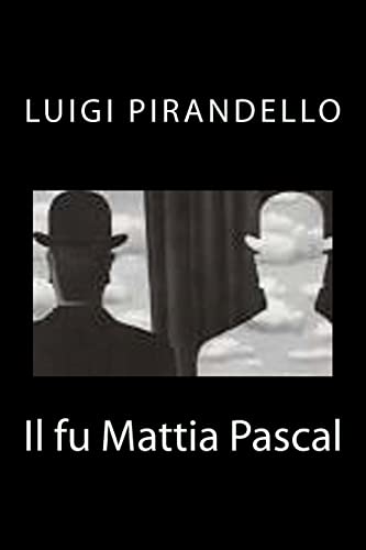 Stock image for Il fu Mattia Pascal (Italian Edition) for sale by California Books