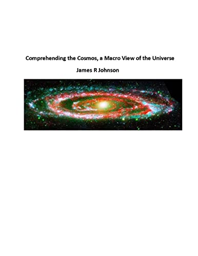 Stock image for Comprehending the Cosmos, a Macro View of the Universe for sale by Lucky's Textbooks