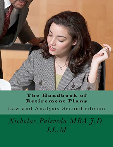 9781477650233: The Handbook of Retirement Plans: Second edition-Law and Analysis: Volume 1