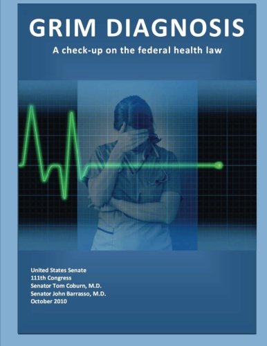 Imagen de archivo de Grim Diagnosis: A Check-Up on the Federal Health Law a la venta por Revaluation Books