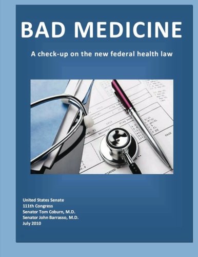 Imagen de archivo de Bad Medicine: A Check-Up On The New Federal Health Law a la venta por Revaluation Books