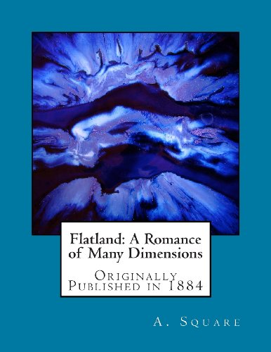 Flatland: A Romance of Many Dimensions (9781477656846) by Square, A.