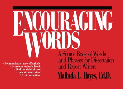 Imagen de archivo de Encouraging Words : A Source Book of Words and Phrases for Dissertation and Report Writers a la venta por Better World Books: West