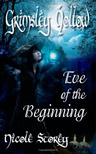 9781477658116: Grimsley Hollow : Eve of the Beginning
