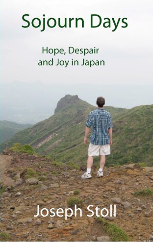 9781477658604: Sojourn Days: Hope, Despair, and Joy in Japan [Idioma Ingls]