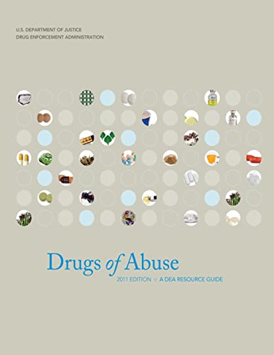 Drugs of Abuse (9781477663578) by Justice, U.S. Department Of; Administration, Drug Enforcement