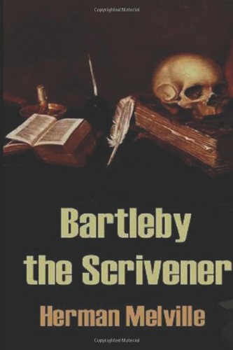 Bartleby the Scrivener: A Story of Wall Street (9781477663769) by Melville, Herman
