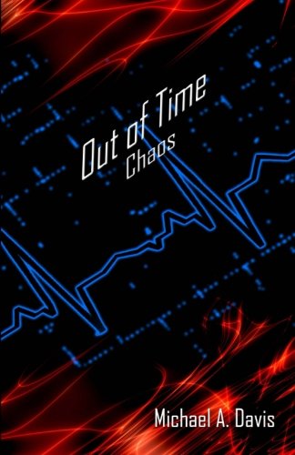 Stock image for Out of Time: Chaos (Volume 3) for sale by Ergodebooks