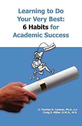 Imagen de archivo de Learning to Do Your Very Best: 6 Habits for Academic Success a la venta por Better World Books