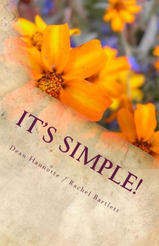 9781477670767: It's Simple!: Ordinary common-sense explanations for everything you haven't figured out yet