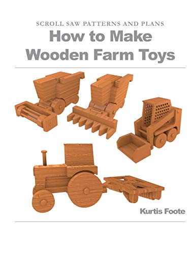 9781477672006: How to Make Wooden Farm Toys: Scroll Saw Patterns and Plans