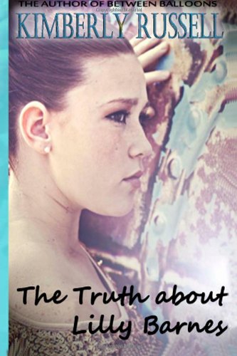 The Truth about Lilly Barnes (9781477676981) by Russell, Kimberly
