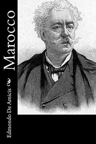 Marocco (Italian Edition) (9781477679739) by De Amicis, Edmondo