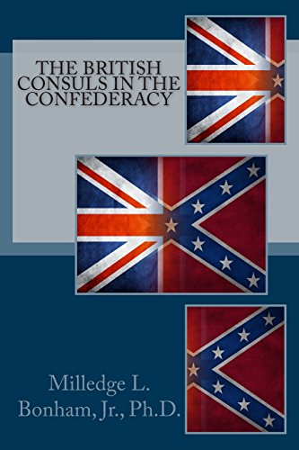 Beispielbild fr The British Consuls In The Confederacy zum Verkauf von Revaluation Books