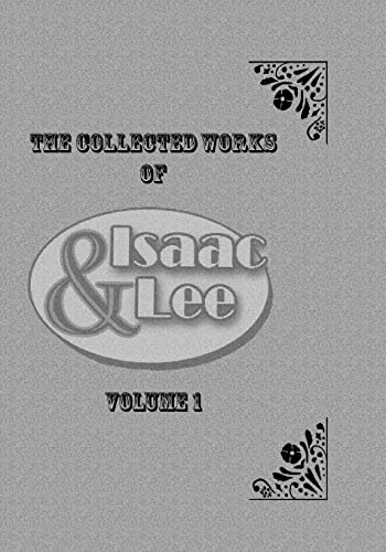 Stock image for Isaac & Lee: The Collected Works for sale by THE SAINT BOOKSTORE
