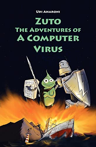 9781477683309: Zuto: The Adventures of a Computer Virus