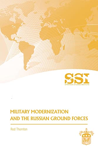 9781477686140: Military Modernization and the Russian Ground Forces