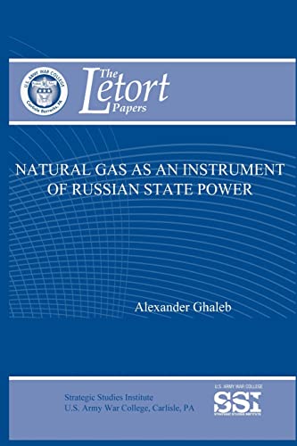 Stock image for Natural Gas as an Instrument of Russian State Power for sale by Calliopebooks