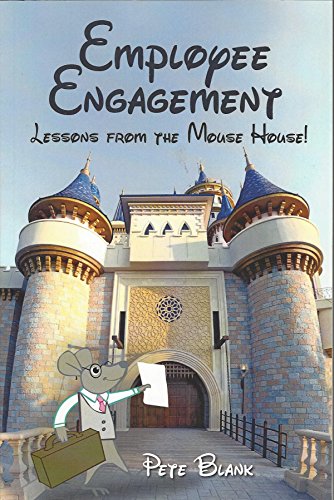 Beispielbild fr Employee Engagement - Lessons from the Mouse House! zum Verkauf von Better World Books