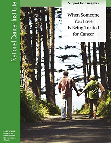Imagen de archivo de When Someone You Love Is Being Treated for Cancer: Support for Caregivers a la venta por Better World Books: West