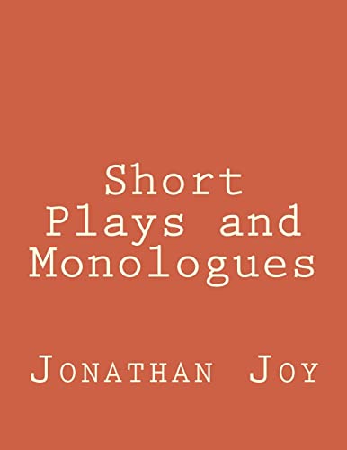 9781477697542: Short Plays and Monologues