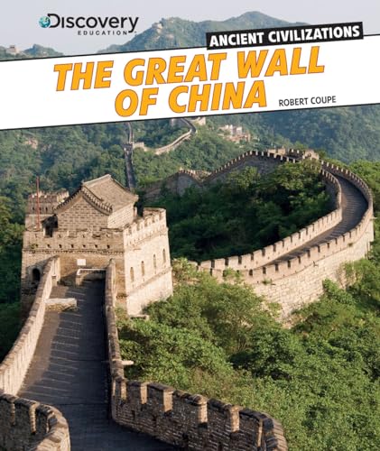 9781477700501: The Great Wall of China (Discovery Education: Ancient Civilizations, 3)