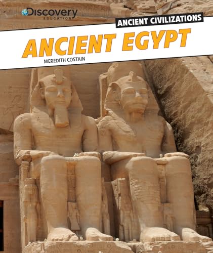 Ancient Egypt (Ancient Civilizations) (9781477700877) by Costain, Meredith