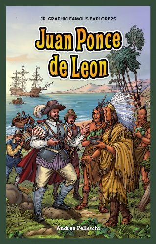 Stock image for Juan Ponce De Leon (Jr. Graphic Famous Explorers) for sale by gwdetroit