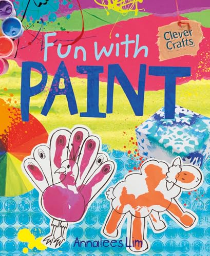 9781477701928: Fun With Paint (Clever Crafts)