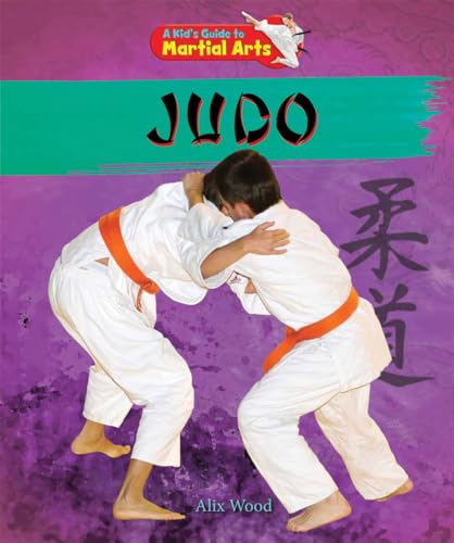 9781477703182: Judo (A Kid's Guide to Martial Arts)