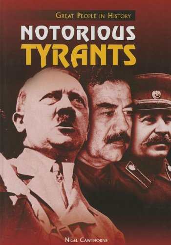 Beispielbild fr Notorious Tyrants zum Verkauf von Better World Books: West