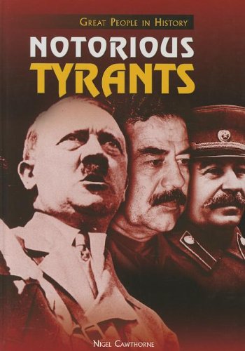 Stock image for Notorious Tyrants for sale by Better World Books: West