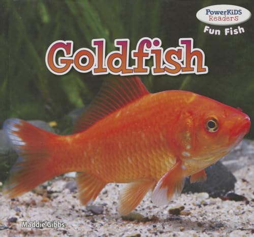 Stock image for Goldfish (PowerKids Readers: Fun Fish) for sale by Irish Booksellers