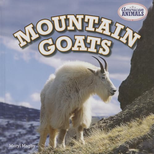 Stock image for Mountain Goats for sale by Better World Books: West